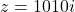 z=10−10i