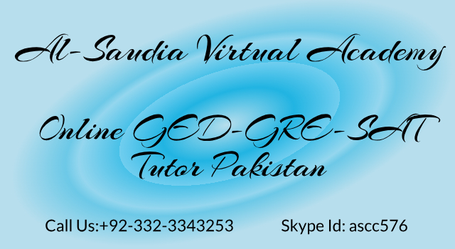 Online GED-GRE-SAT Tutor Pakistan