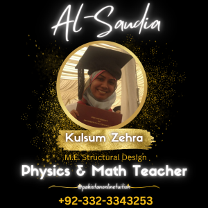 Syeda Kulsum Zehra: Online Physics & Mathematics Teacher