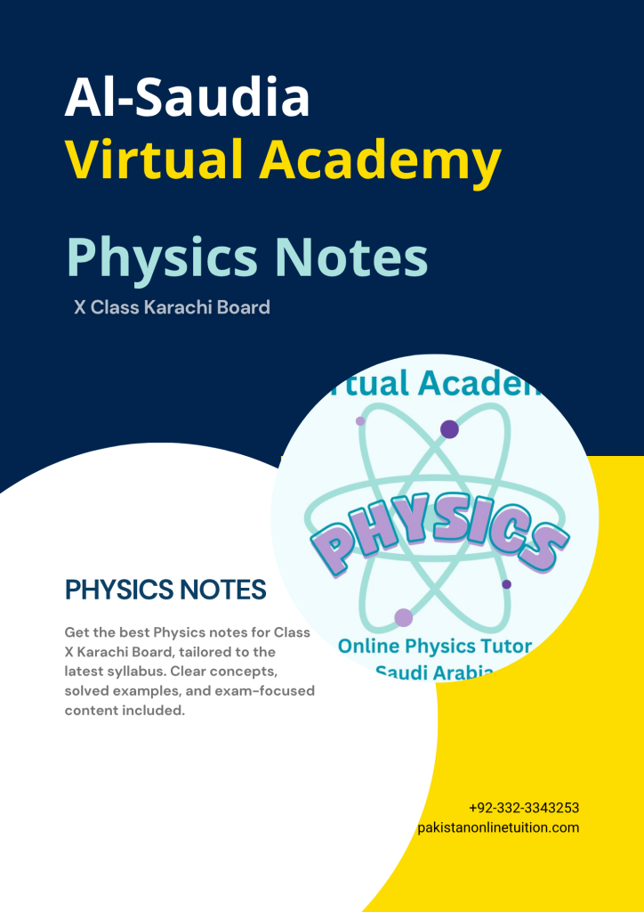 Physics Notes X Class Karachi Board