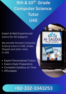 9th & 10th Grade Computer Science Tutor UAE