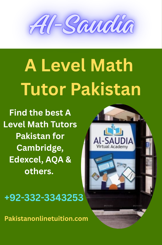 A Level Math Tutor Pakistan