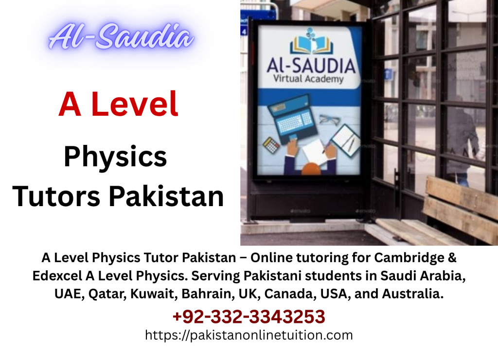 a level physics tutor pakistan