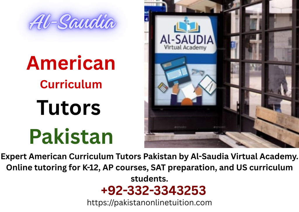 American Curriculum Tutors Pakistan american curriculum tutors pakistan
