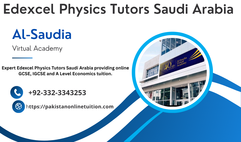 Edexcel Physics Tutors Saudi Arabia edexcel physics tutors saudi arabia
